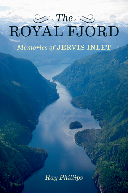 Local author peeks into the history of Jervis Inlet, in “The Royal Fjord”